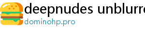 deepnudes unblurred